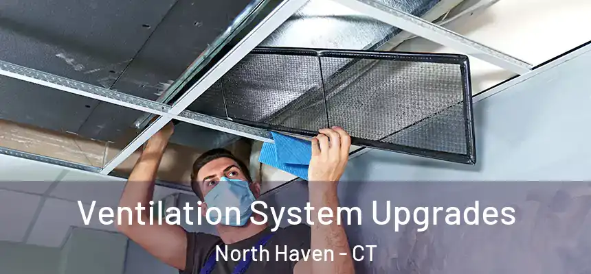  Ventilation System Upgrades North Haven - CT